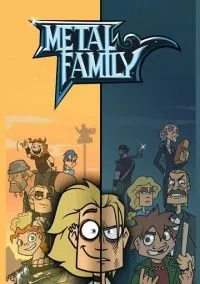 Metal Family 1 сезон (1-15 серии) смотреть онлайн бесплатно